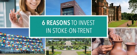 6 Reasons Why Stoke-on-Trent is the Perfect Property Investment Opportunity